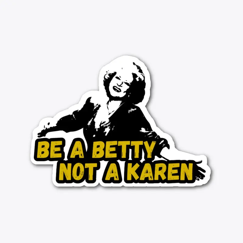 Be A Betty Sticker